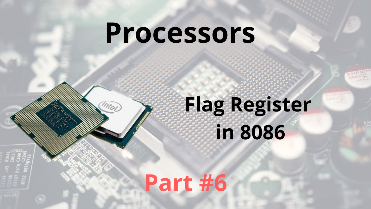 Flag register of 8086 ROBOTIC ELECTRONICS
