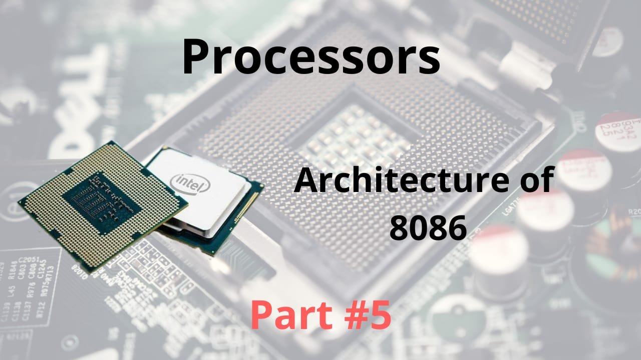 Architecture of 8086 - 8086 Series | ROBOTIC ELECTRONICS