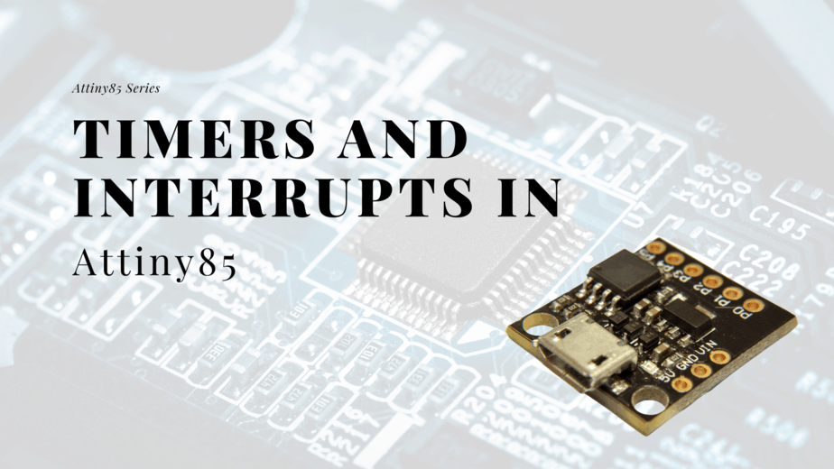 Timers in Attiny85 | ROBOTIC ELECTRONICS